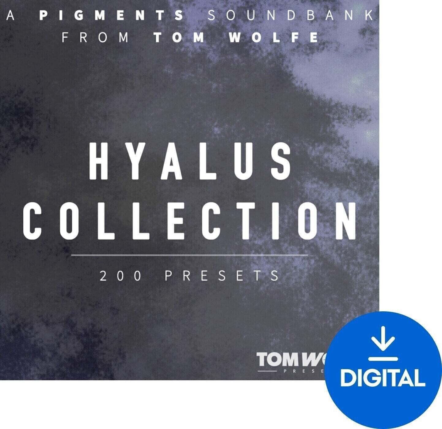 Biblioteca de muestras/sonidos Tom Wolfe Presets Hyalus Collection for Pigments (Producto digital)