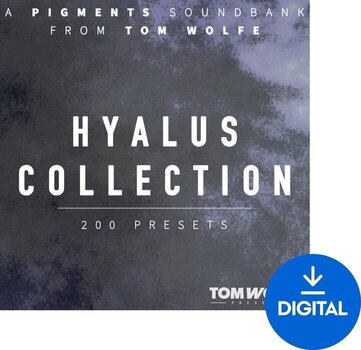 Biblioteca de muestras/sonidos Tom Wolfe Presets Hyalus Collection for Pigments (Producto digital) - 1