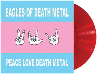 Disc de vinil Eagles Of Death Metal - Peace Love Death Metal (Indie Exclusive) (Limited Edition) (Red Coloured) (LP)
