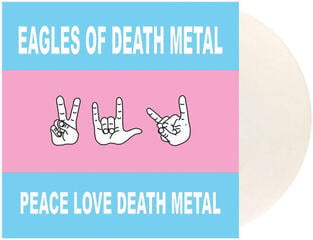 Disc de vinil Eagles Of Death Metal - Peace Love Death Metal (Indie Exclusive) (Limited Edition) (White Coloured) (LP)