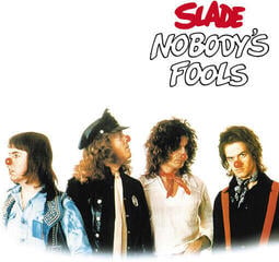 Glazbene CD Slade - Nobody's Fools (50th Anniversary/Expanded/Edition) (CD)