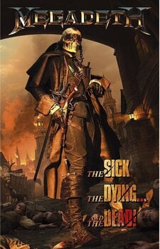 Vlajka / Plakát Megadeth The Sick, The Dying And The Dead Textilní plakát - 1