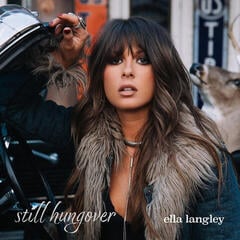 Musik-CD Ella Langley - Still Hungover (Deluxe Edition) (CD)