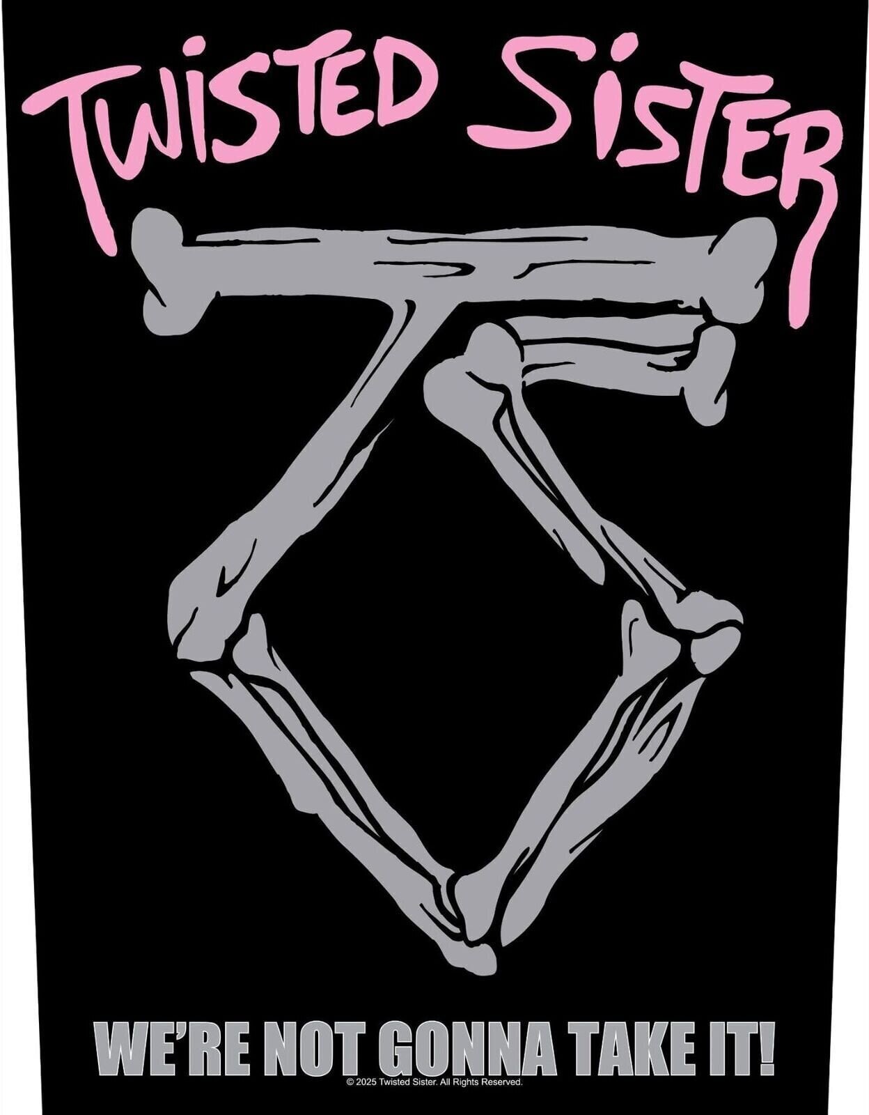 Patch / Badge Twisted Sister We'Re Not Gonna Take It