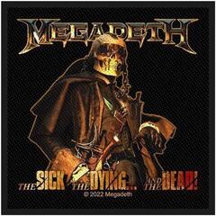 Oznaka / značka Megadeth The Sick, The Dying And The Dead