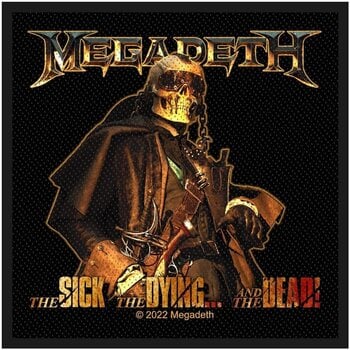 Oznaka / značka Megadeth The Sick, The Dying And The Dead - 1