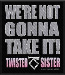 Oznaka / značka Twisted Sister We'Re Not Gonna Take It
