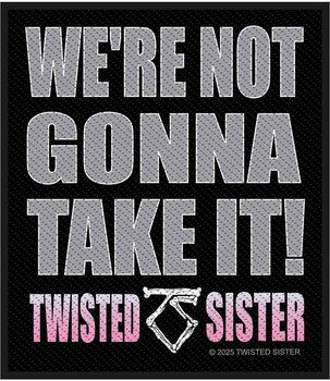Oznaka / značka Twisted Sister We'Re Not Gonna Take It - 1