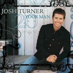 Music CD Josh Turner - Your Man (20th Anniversary) (CD)