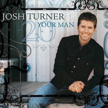 Music CD Josh Turner - Your Man (20th Anniversary) (CD) - 1