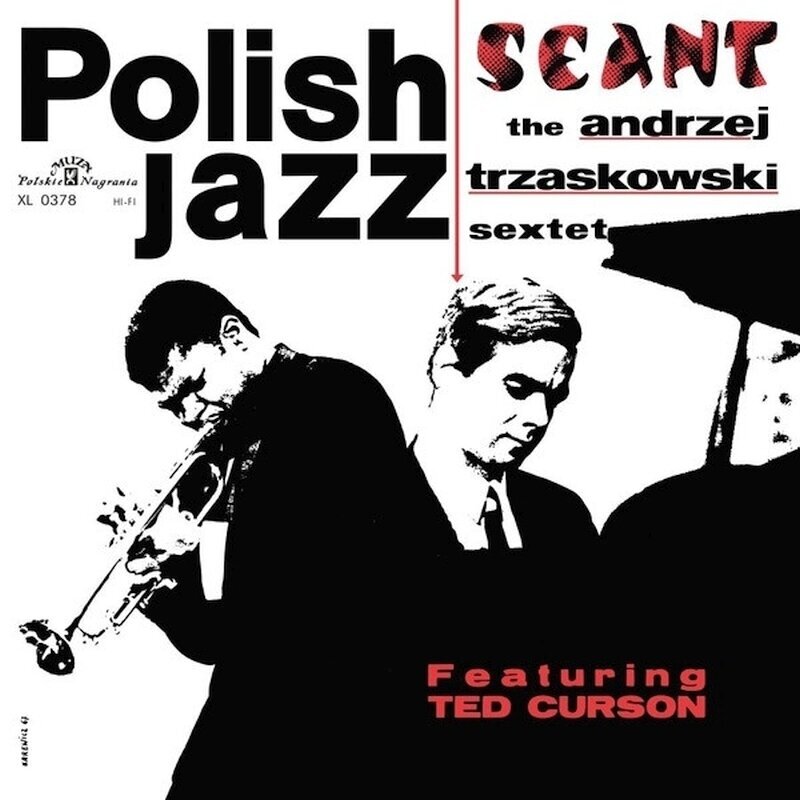 Disco de vinil Andrzej Trzaskowski Sextet, Featuring Ted Curson - Seant (Reissue) (180 g) (LP)