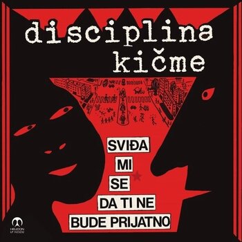 Disque vinyle Disciplina Kičme - Sviđa Mi Se Da Ti Ne Bude Prijatno (Reissue) (Remastered) (40th Anniversary Edition) (LP) - 1