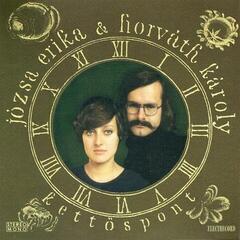 Disco de vinil Józsa Erika & Horváth Károly - Kettőspont (Două Puncte) (Limited Edition) (Reissue) (LP)