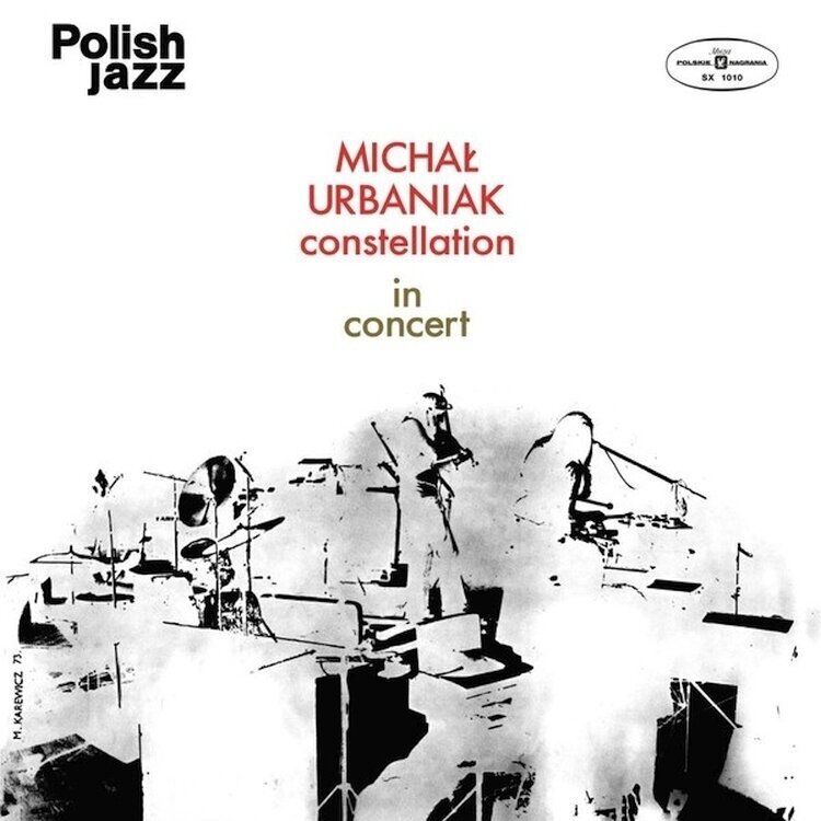 Disc de vinil Michał Urbaniak Constellation - In Concert (Reissue) (LP)