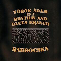 Disc de vinil Török Ádám - És A Rhythm And Blues Branch - Rabbocska (Limited Edition) (LP)