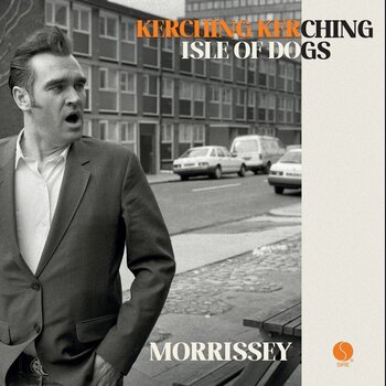 Vinyl Record Morrissey - Kerching Kerching / Isle Of Dogs (Limited Edition) (7" SP) - 1