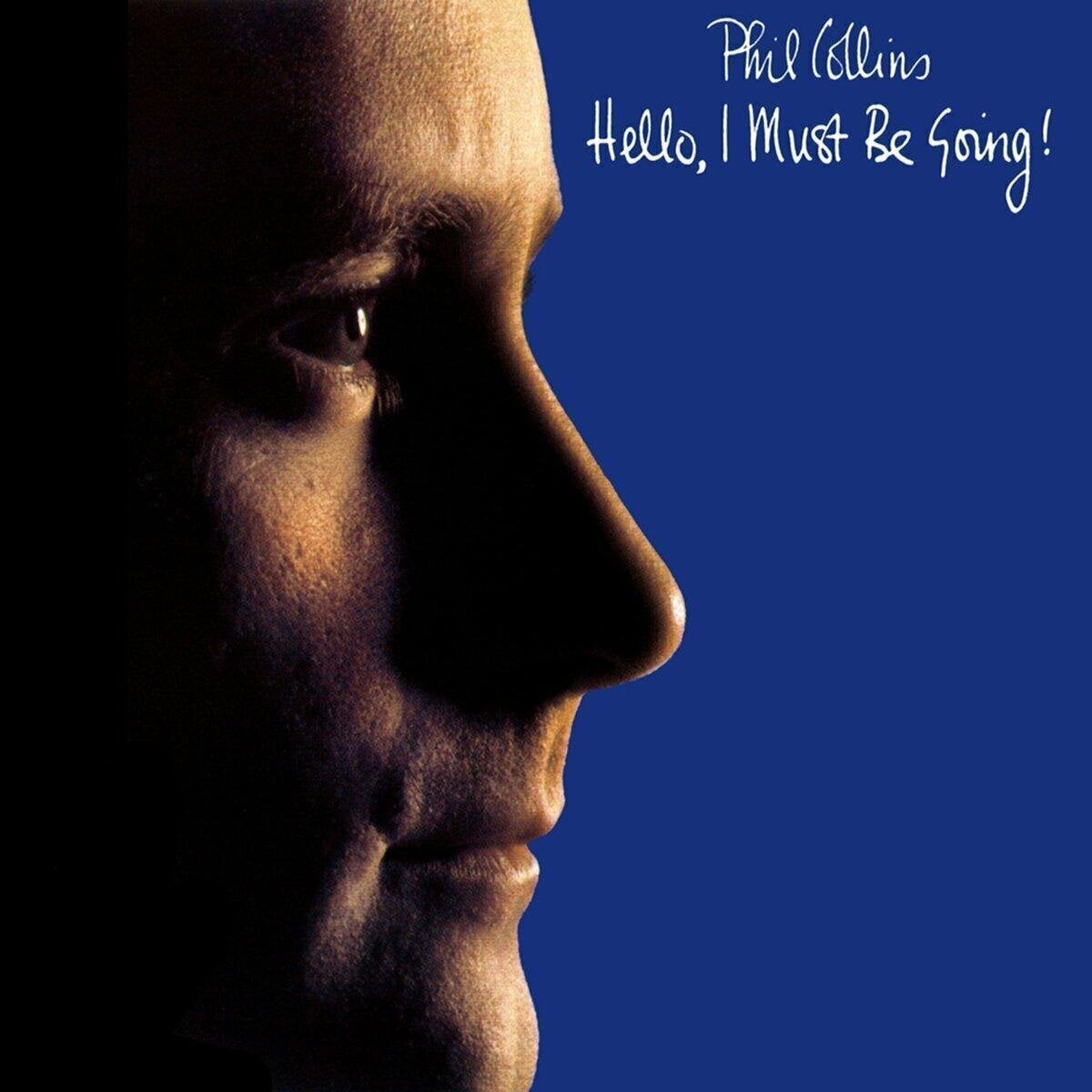 LP ploča Phil Collins - Hello, I Must Be Going (Reissue) (180 g) (LP)