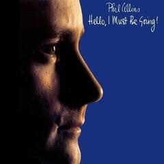 Vinyl Record Phil Collins - Hello, I Must Be Going (Reissue) (180 g) (LP)