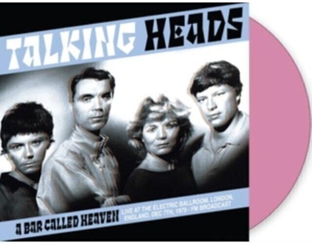 Грамофонна плоча Talking Heads - A Bar Called Heaven: Live At The Electric Ballroom. London. England. Dec 7th. 1979 - Fm Broadcast (Limited Edition) (Pink Coloured) (LP)