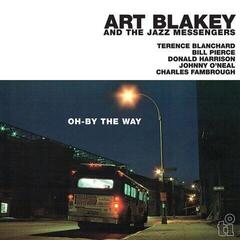 Вінілові платівки Art Blakey & The Jazz Messengers - Oh-By The Way (Reissue) (Limited Edition) (Blue Coloured) (180 g) (LP)