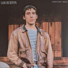 LP platňa Sam Burton - Fairweather Friend (White Bone Coloured) (LP)