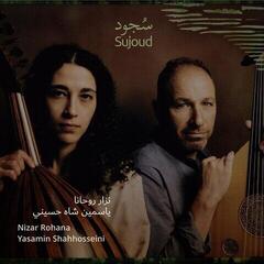 CD Μουσικής Nizar Rohana & Yasamin Shahhosseini - Sujood (Adoration) (CD)