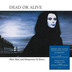 Вінілові платівки Dead or Alive - Mad, Bad And Dangerous To Know (40th Anniversary/Limited Edition) (Blue Coloured) (2 LP)