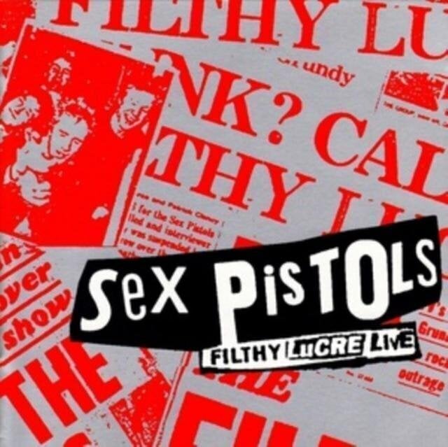 CD диск Sex Pistols - Filthy Lucre Live (30th Anniversary Edition) (CD)