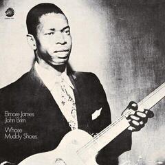 Vinyl Record Elmore James & John Brim - Whose Muddy Shoes (Chess Acoustic Sounds Series) (Reissue) (180 g) (LP)