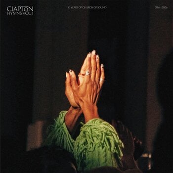 Грамофонна плоча Various Artists - Clapton Hymns Vol. 1: 10 Years Of Church Of Sound (2016 - 2026) (2 LP) - 1