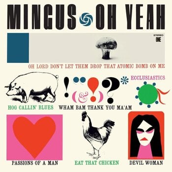 LP deska Charles Mingus - Oh Yeah (Limited Edition) (180 g) (LP) - 1