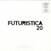 LP ploča Various Artists - Futuristica 20 (Limited Edition) (2 LP)