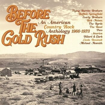 CD muzica Various Artists - Before The Gold Rush An American Country Rock Anthology 1966-1973 (Box Set) (3 CD) - 1