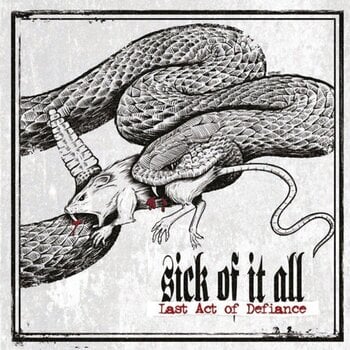 Music CD Sick Of It All - Last Act Of Defiance (Reissue) (CD) - 1