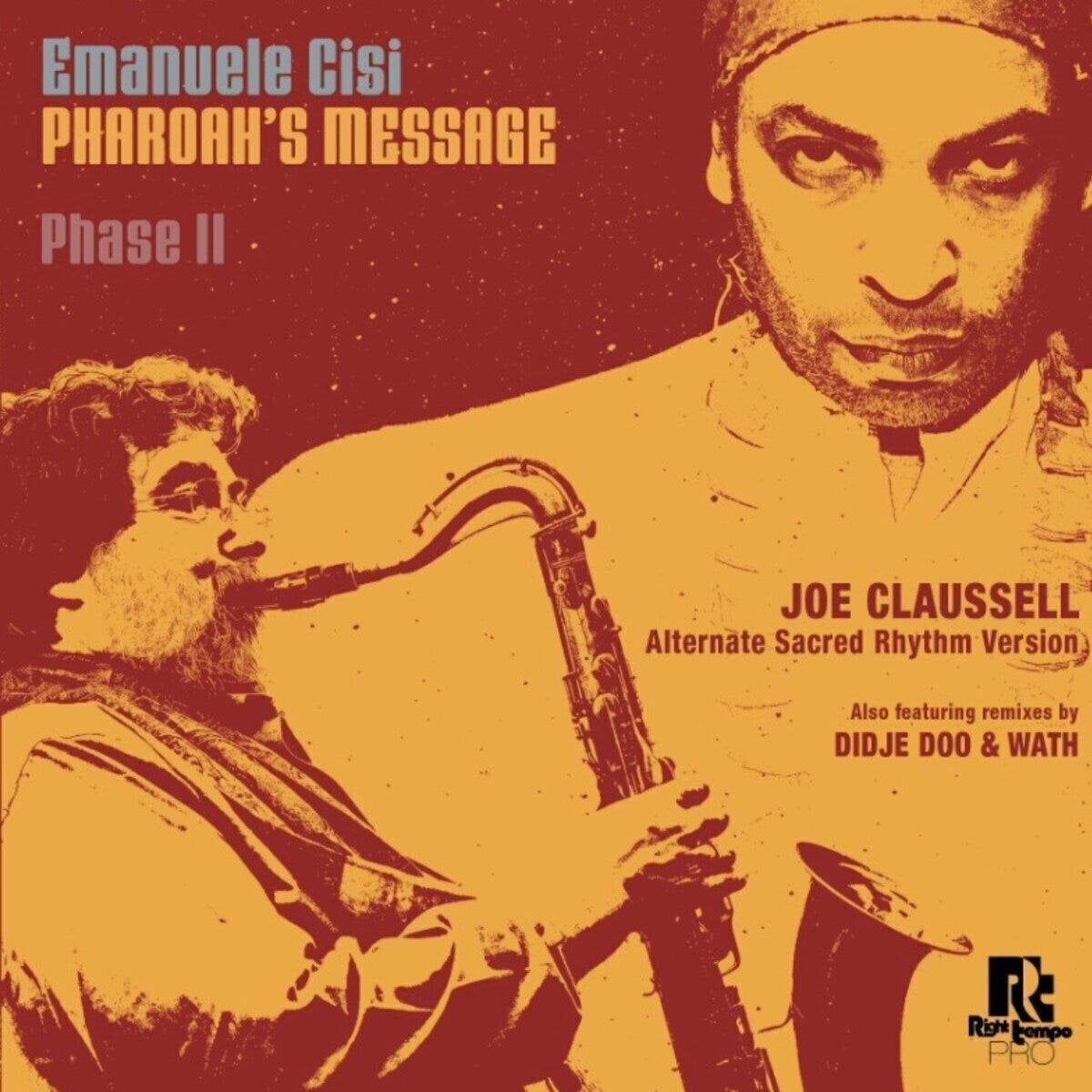 LP deska Emanuele Cisi - Pharoah's Message Phase II (Joe Claussell remix) (Didje Doo / WATH remix) (12" SP)