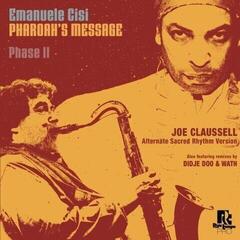 LP deska Emanuele Cisi - Pharoah's Message Phase II (Joe Claussell remix) (Didje Doo / WATH remix) (12" SP)