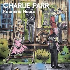 Music CD Charlie Parr - Rooming House (CD)