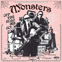 Hanglemez The Monsters - Off The Road We Go! (LP)