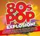 Music CD Various Artists - 80s Pop Explosion: Volume Two 1985-1989 (3 CD)