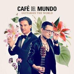 Hudební CD Café Del Mundo - Guitarize The World - Best Of (2 CD)