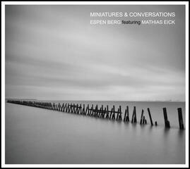 Muzikos kompaktinis diskas Espen Berg & Mathi - Miniatures & Conversations (CD)