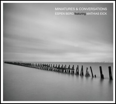 Musik-CD Espen Berg & Mathias Eick - Miniatures & Conversations (CD) - 1