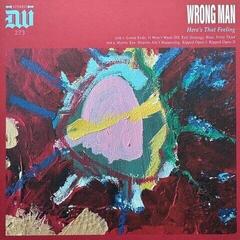 Disco in vinile Wrong Man - Here's That Feeling (LP)