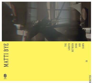 Hudební CD Matti Bye - The Length Between Dusk And Dawn In Minutes (Digipak) (CD) - 1