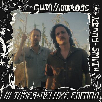Vinyl Record Gum & Ambrose Kenny-Smith - Ill Times (Deluxe Edition) (LP) - 1