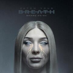 Vinyl Record Catch Your Breath - Shame On Me (Oxblood Marble Coloured) (LP)