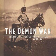 CD Μουσικής Various Artists - The Demon War: British Songs Of The Crimea 1853-56 (CD)