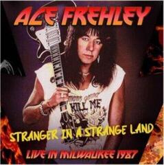Zenei CD Ace Frehley - Stranger In A Strange Land / Live In Milwaukee 1987 (CD)