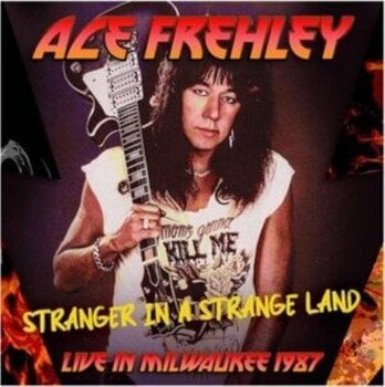 Zenei CD Ace Frehley - Stranger In A Strange Land / Live In Milwaukee 1987 (CD) - 1