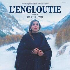Disc de vinil Forever Pavot - L'Engloutie (O.S.T.) (LP)